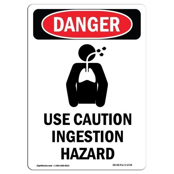 OSHA Danger Sign, Use Caution Ingestion Hazard, 7in X 5in Decal, 5